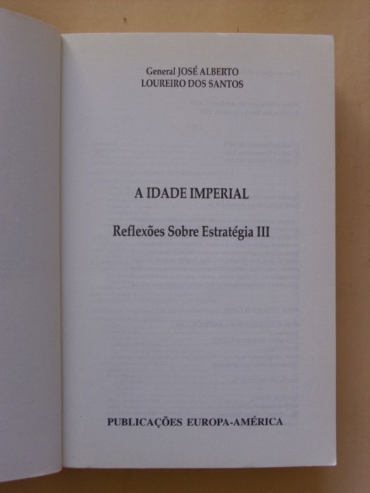 A Idade Imperial A Nova Era de Loureiro dos Santos