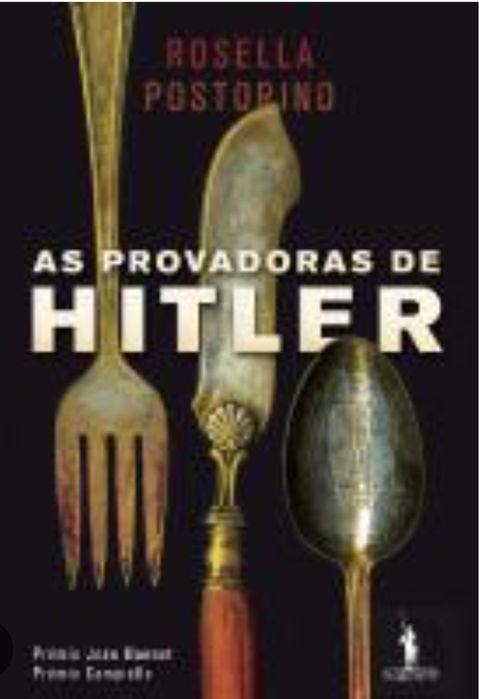 As provadores de Hitler,  Rosella Postodino