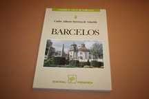 Barcelos// Carlos Alberto Ferreira de Almeida 1ª Edição