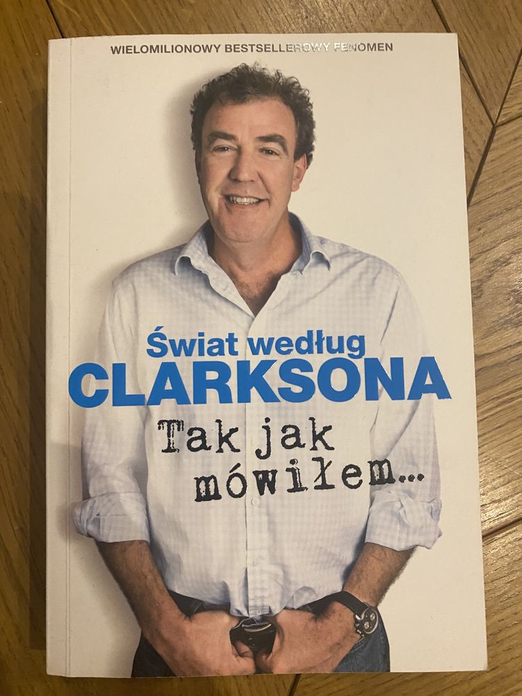 Świat według Clarksona Tak jak mówiłem