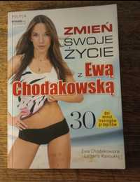 Zmień swoje życie z Ewą Chodakowską.