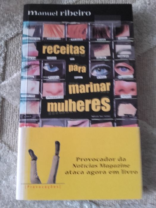 Receitas Para Marinar Mulheres, Manuel Ribeiro