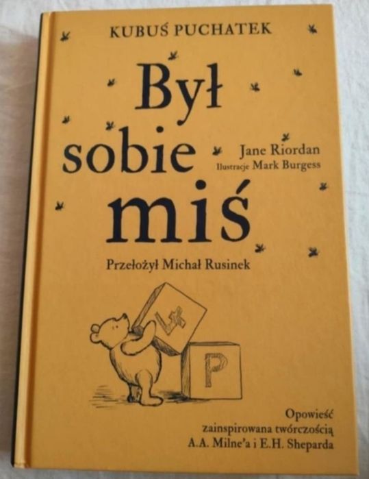 Jane Riordan "Kubuś Puchatek - Był sobie miś"