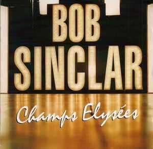 Bob Sinclar – "Champs Elysées" CD