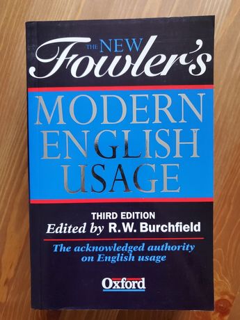 The New Fowler's Modern English Usage

R. W. Burchfield