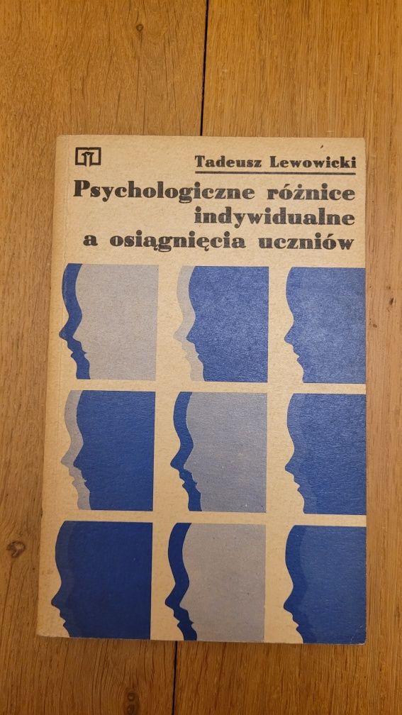 T. Lewowicki Psychologiczne różnice indywidualne a osiągnięcia uczniów