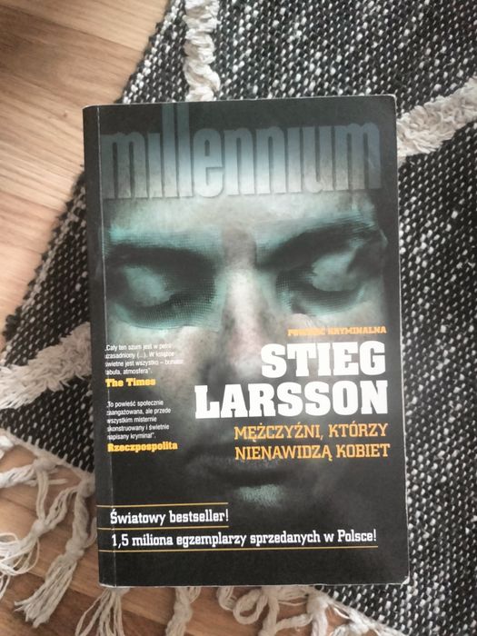 Millenium Stieg Larsson- Mężczyzna który nienawidził kobiet