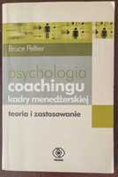 Psychologia coachingu kadry menedżerskiej Bruce Peltier