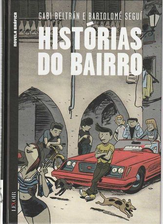 Histórias do bairro-Gabi Beltrán; Bartolomé Seguí-Levoir