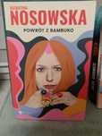 Powrót z Bambuko , Katarzyna Nosowska.