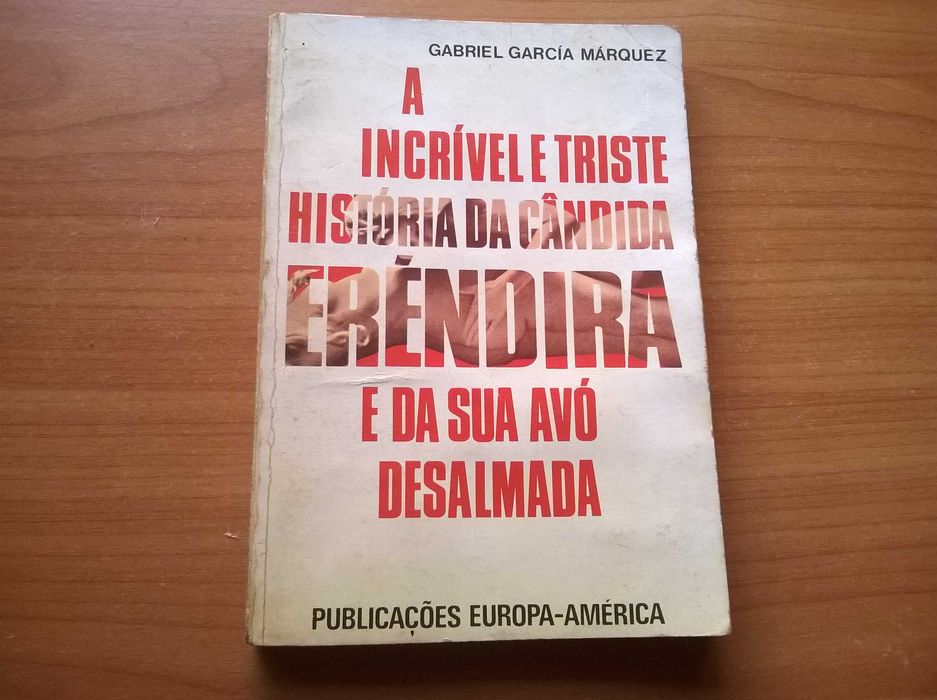 A Incrível e Triste História da Cândida Eréndira e da s/ Avó Desalmada
