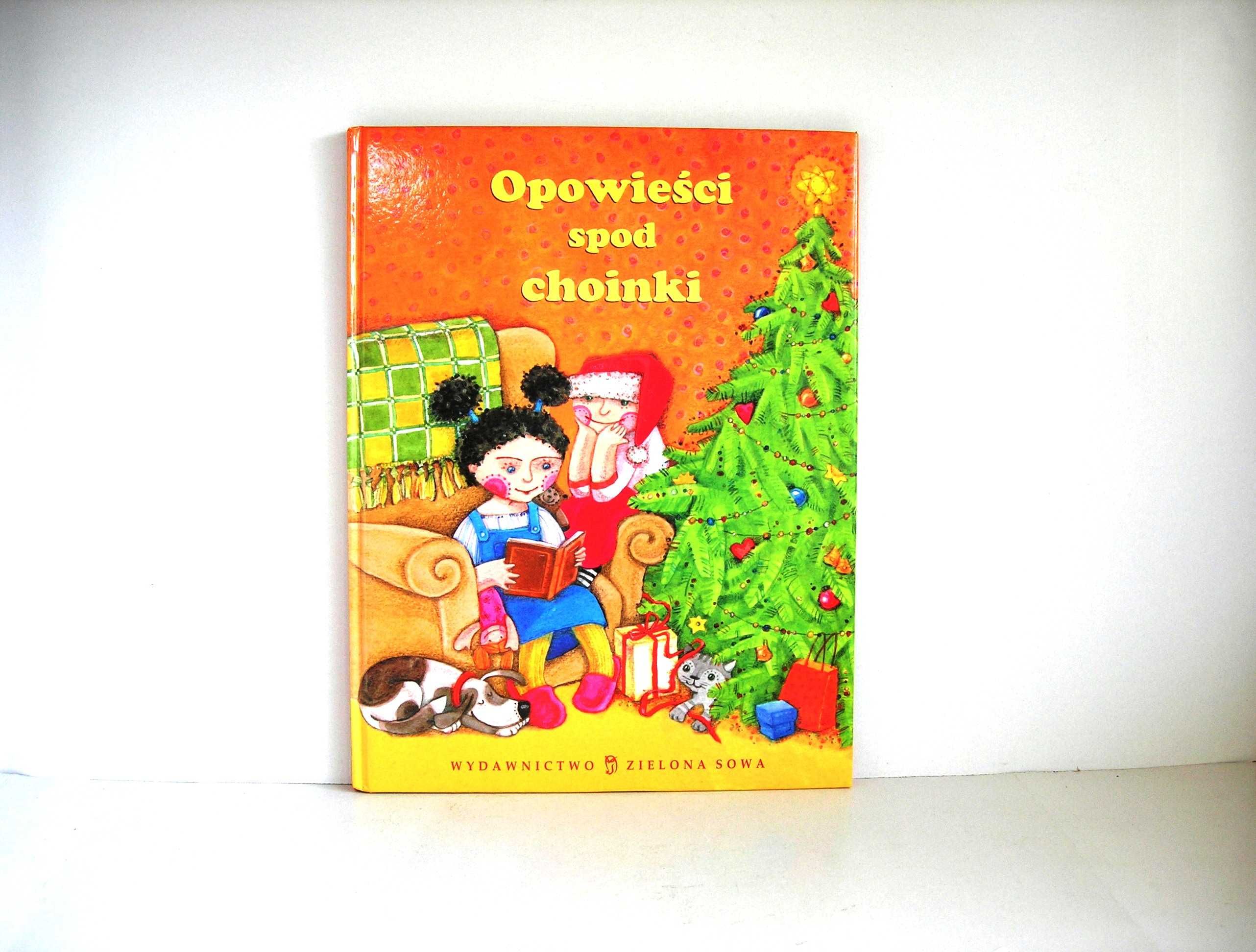 "Opowieści spod choinki" wiersze dla dzieci wyd. Zielona Sowa 2007