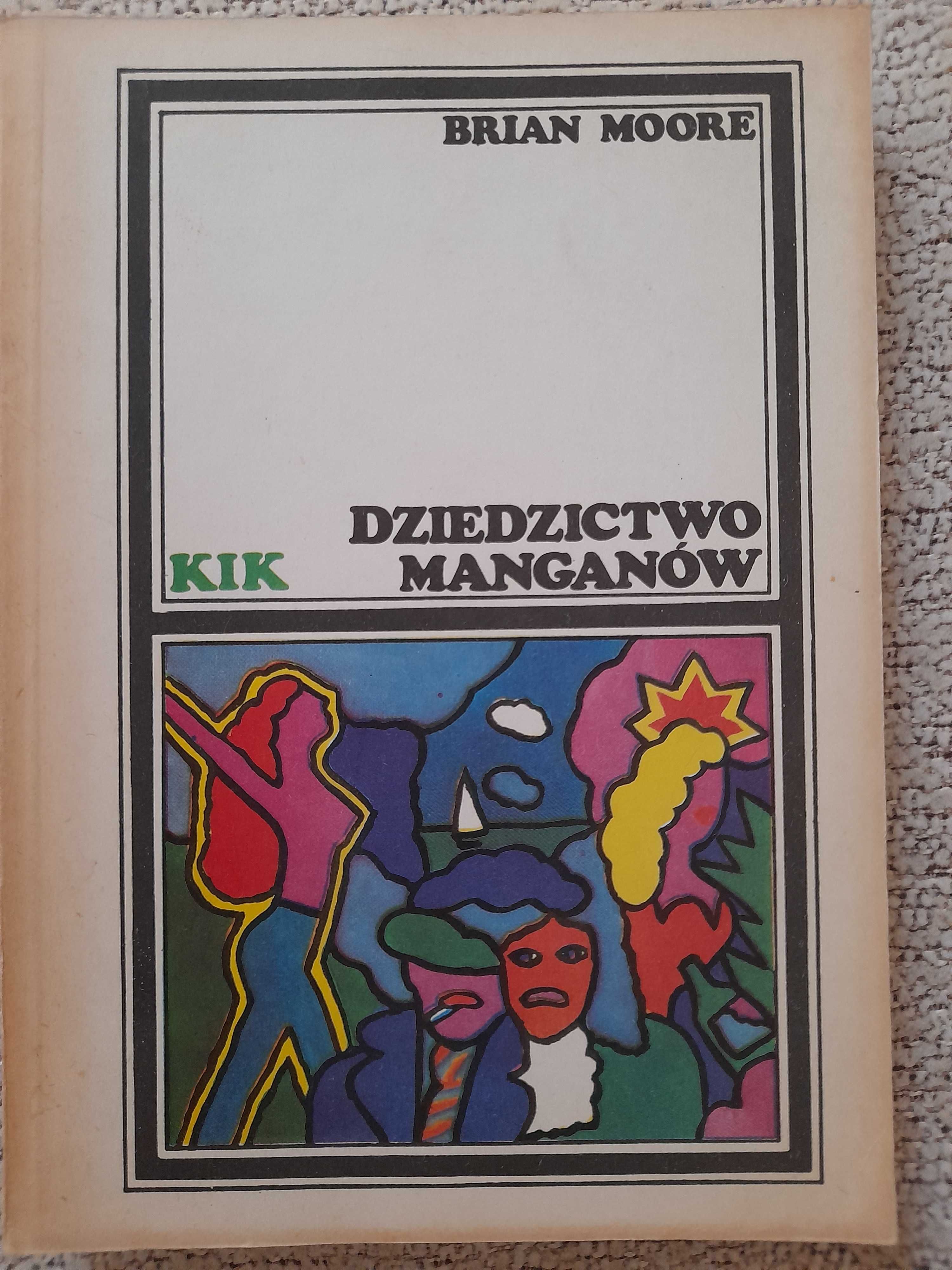 Książka "Dziedzictwo Manganow" Brian Moore