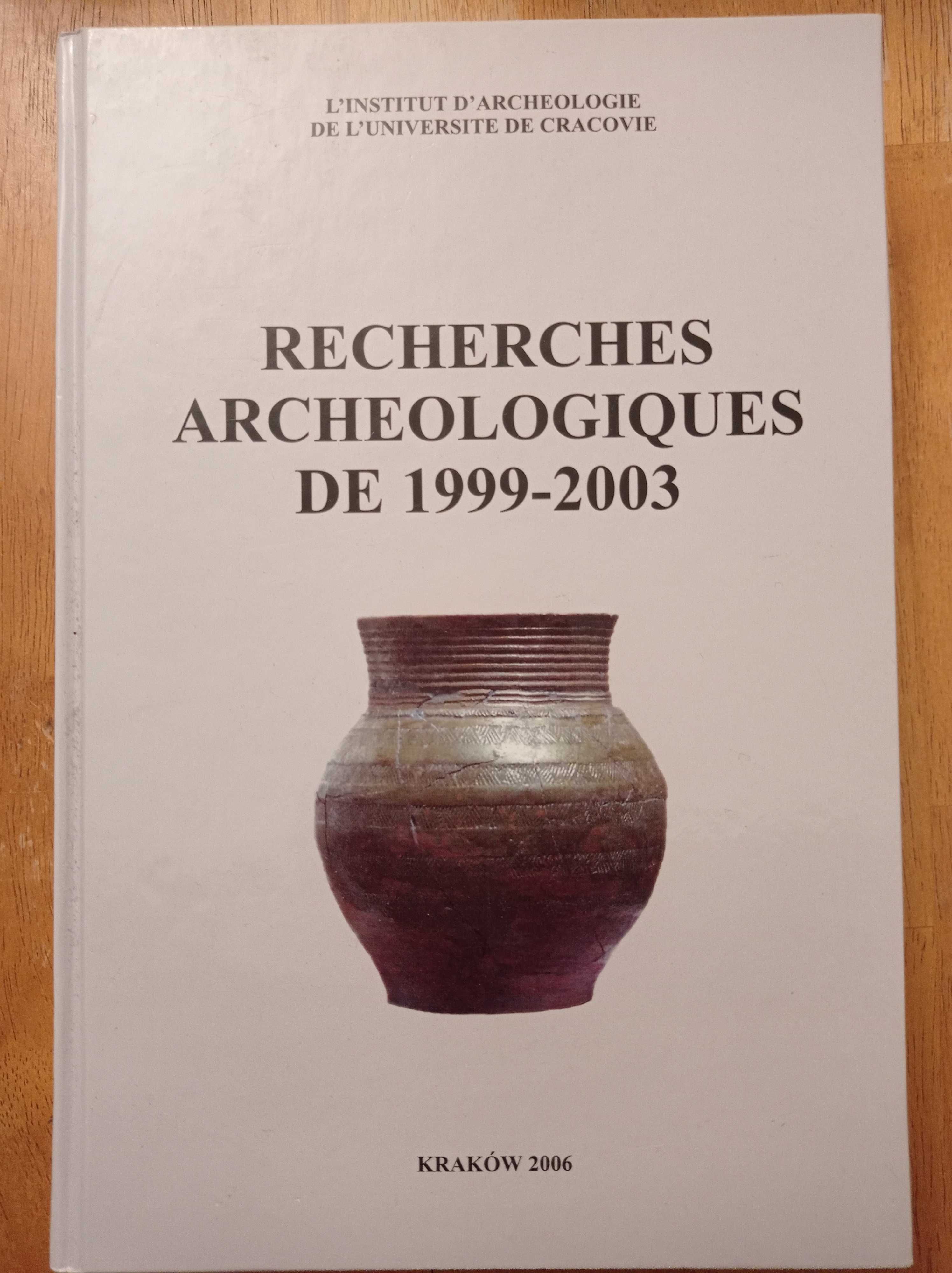 Recherches Archeologiques...  archeologia badania archeologiczne UJ