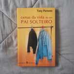 Cenas da Vida de um Pai Solteiro