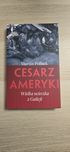 Cesarz Ameryki. Wielka ucieczka z Galicji (Martin Pollack, wyd.Czarne)
