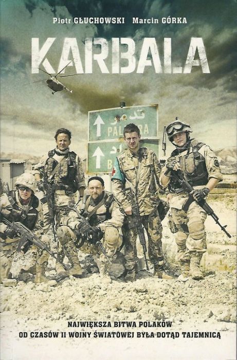 Karbala, Piotr Głuchowski, Marcin Górka