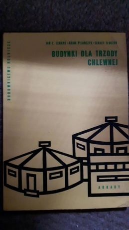 Budynki dla trzody chlewnej oraz Nowe kierunki wychowu prosiąt Cupka