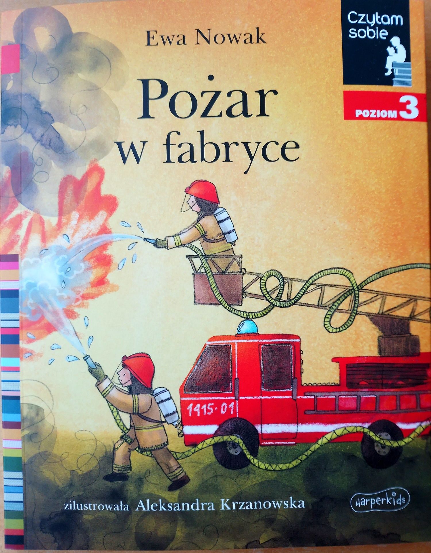 Ewa Nowak Pożar w fabryce Czytam sobie poziom 3