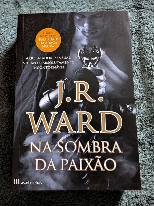 Na Sombra da Paixão - J. R. Ward (Livro 11)