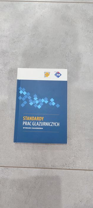 Standardy prac glazurniczych