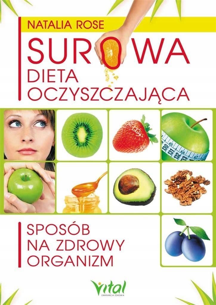 Surowa Dieta Oczyszczająca W.2, Natalia Rose