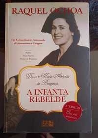 Raquel Ochoa - Dona Maria Adelaide de Bragança: A Infanta Rebelde