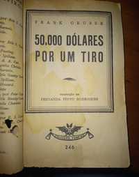 Livro 50.000 Dólares Por Um Tiro - Frank Gruber