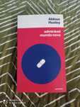 admirável mundo novo, por Aldous Huxley