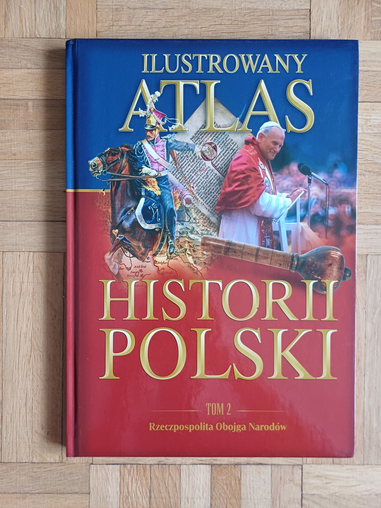 Ilustrowany Atlas Historii Polski, 3 tomy