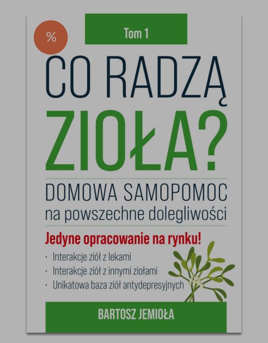 Co radzą Zioła Bartosz Jemioła