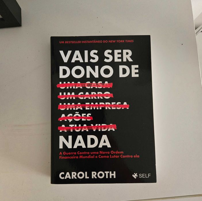 Livro "Vais ser dono de nada" de Carol Roth