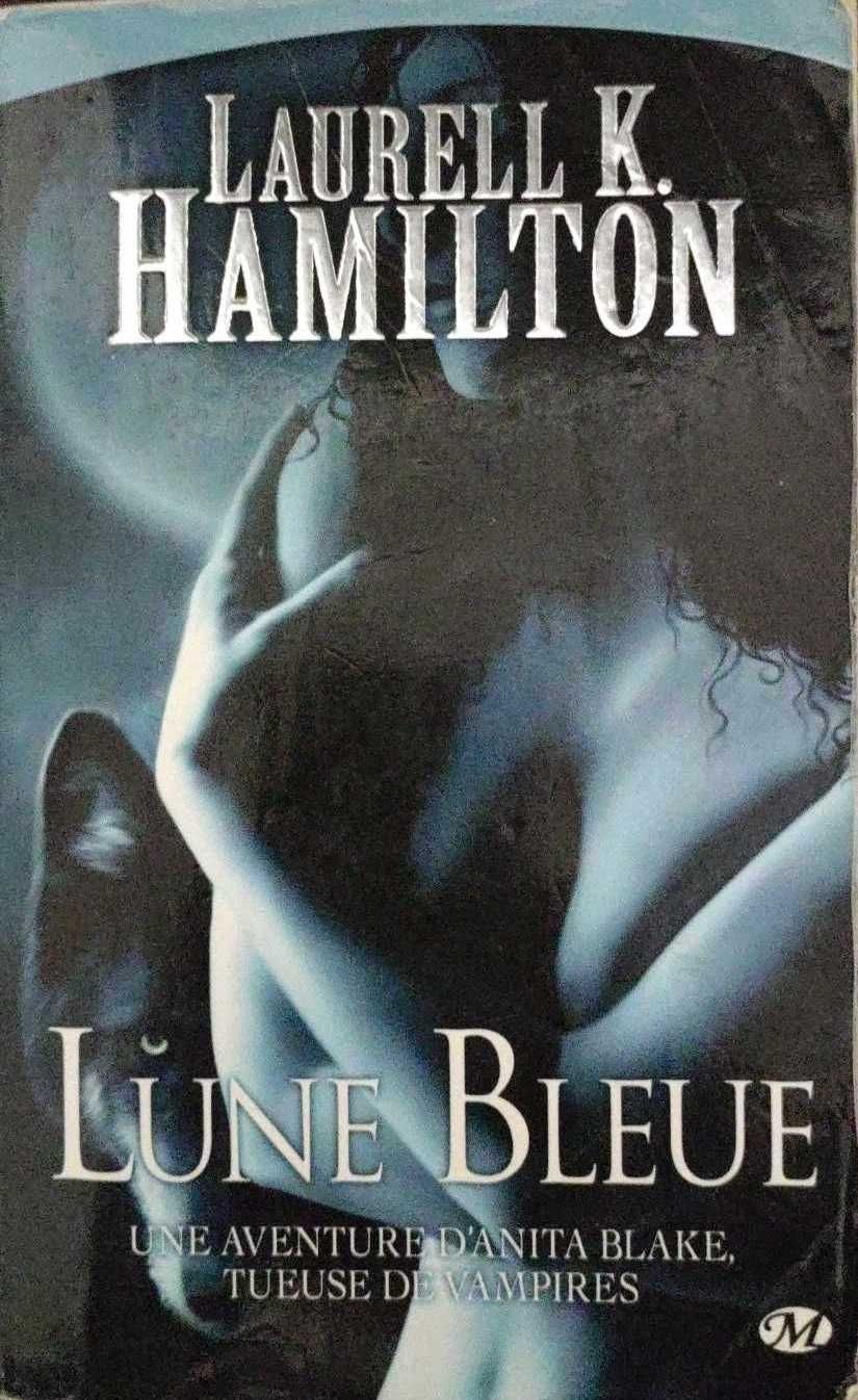 Lune bleue - Hamilton, Laurell-K