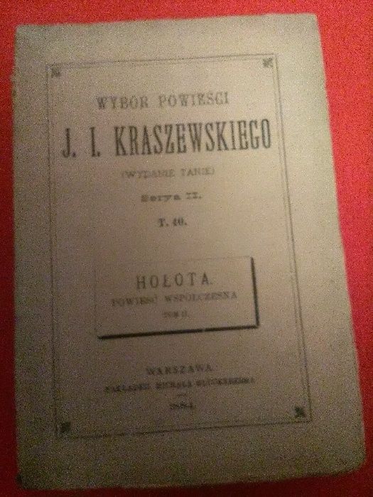 Kraszewski - Hołota, t. 1-2 - Warszawa 1884 rzadkie