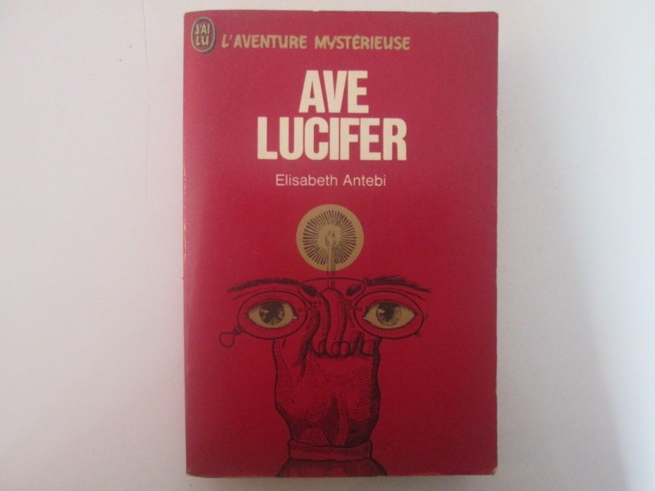 Ave Lucifer- Elisabeth Antebi