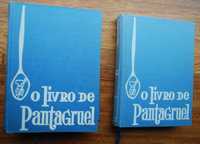 O Livro de Pantagruel (I e II Volume - Completo) de Bertha Rosa-Limpo