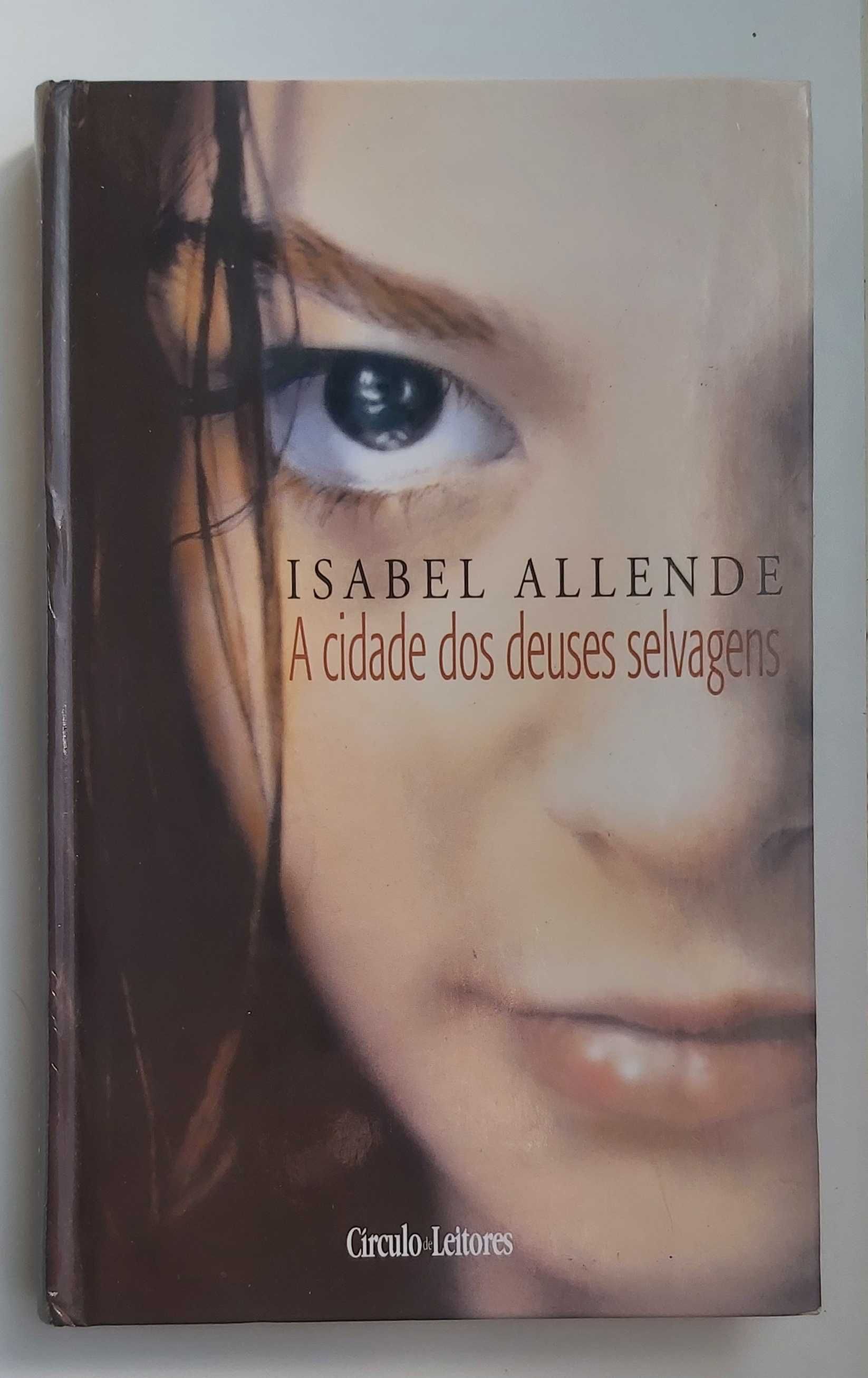 Isabel Allende - A Cidade dos Deuses Selvagens