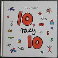 "10 razy 10" Herve Tullet