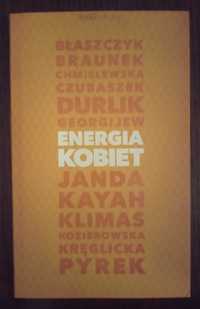 Energia kobiet - Agnieszka Kublik, Grażyna Borkowska, Monika Chodyra