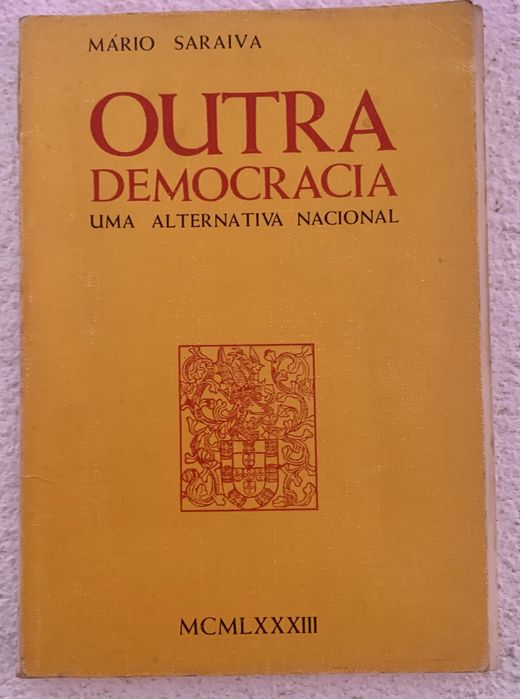 Outra Democracia uma alternativa nacional - Mário Saraiva