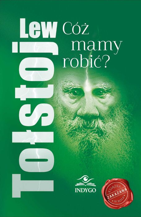 Cóż mamy robić?
Autor: Lew Tołstoj