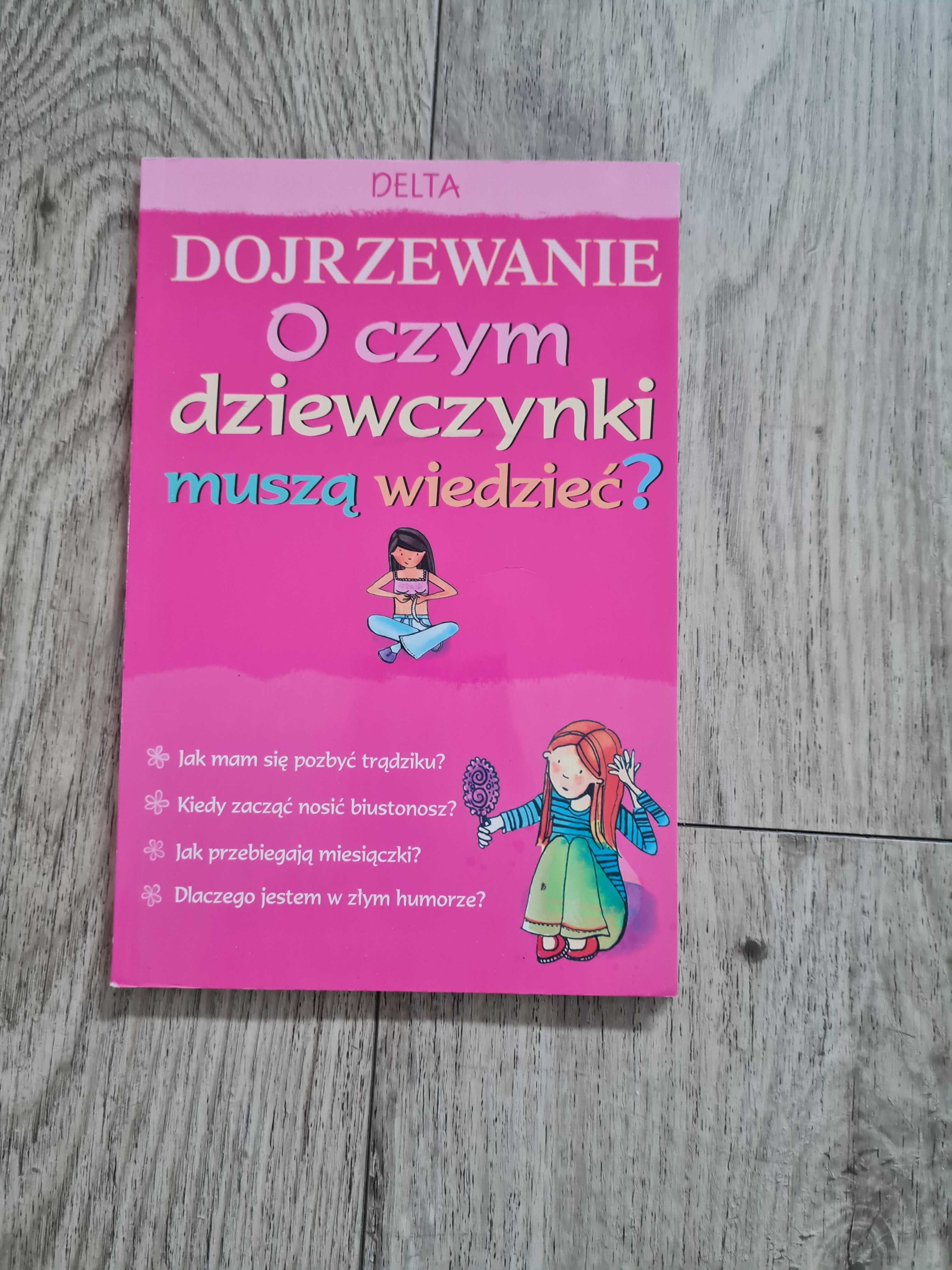 Książka Dojrzewanie, O czym dziewczynki muszą wiedzieć