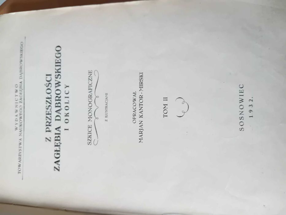 Z przeszlosci Zagłębia Dąbrowskiego Sosnowiec 1932