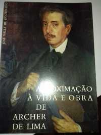 Aproximaçao a vida e obra de Archer de Lima