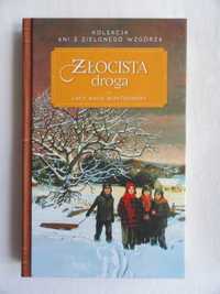 Lucy Maud Montgomery - Złocista droga - TW - nowa