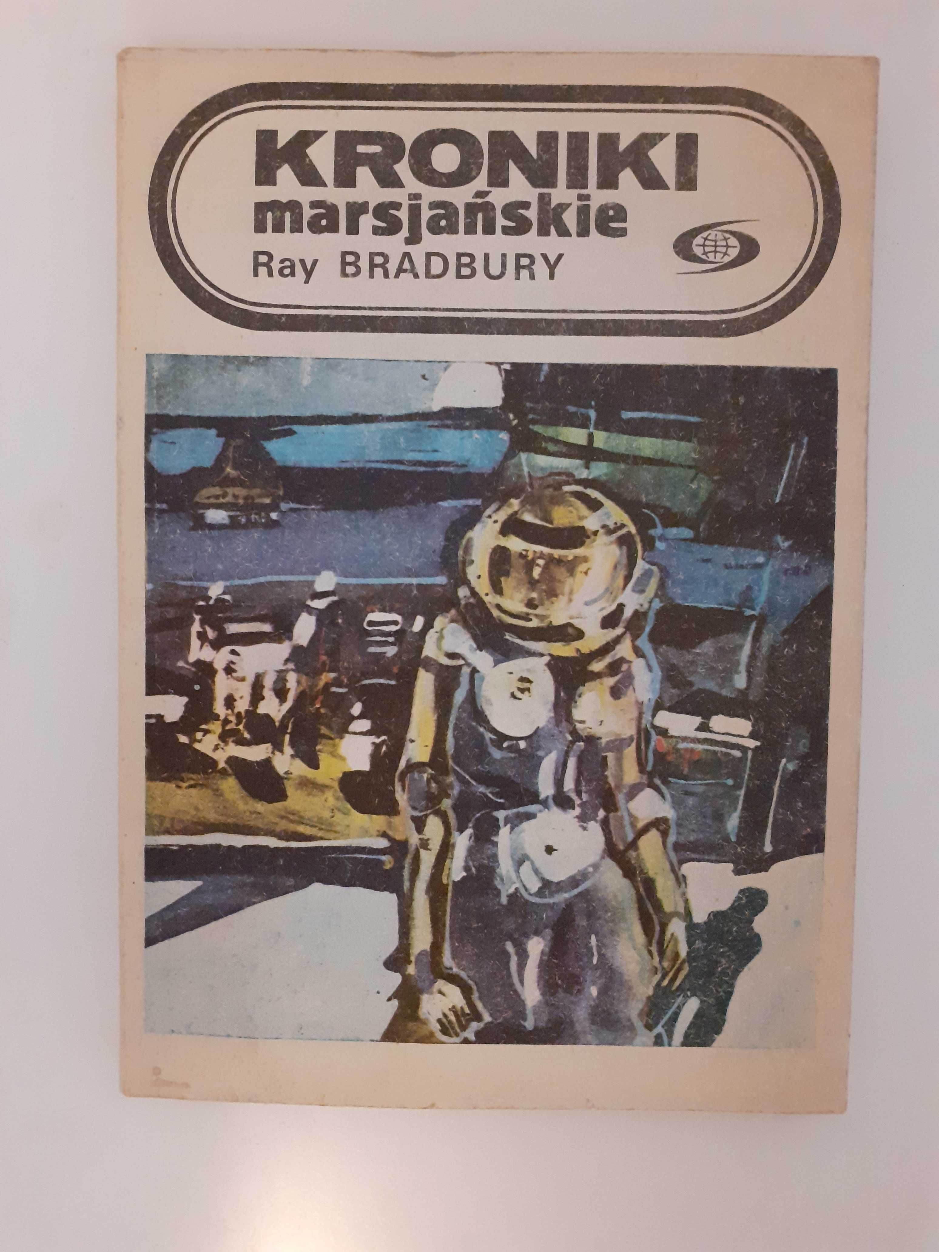Ray Bradbury "Kroniki Marsjańskie"