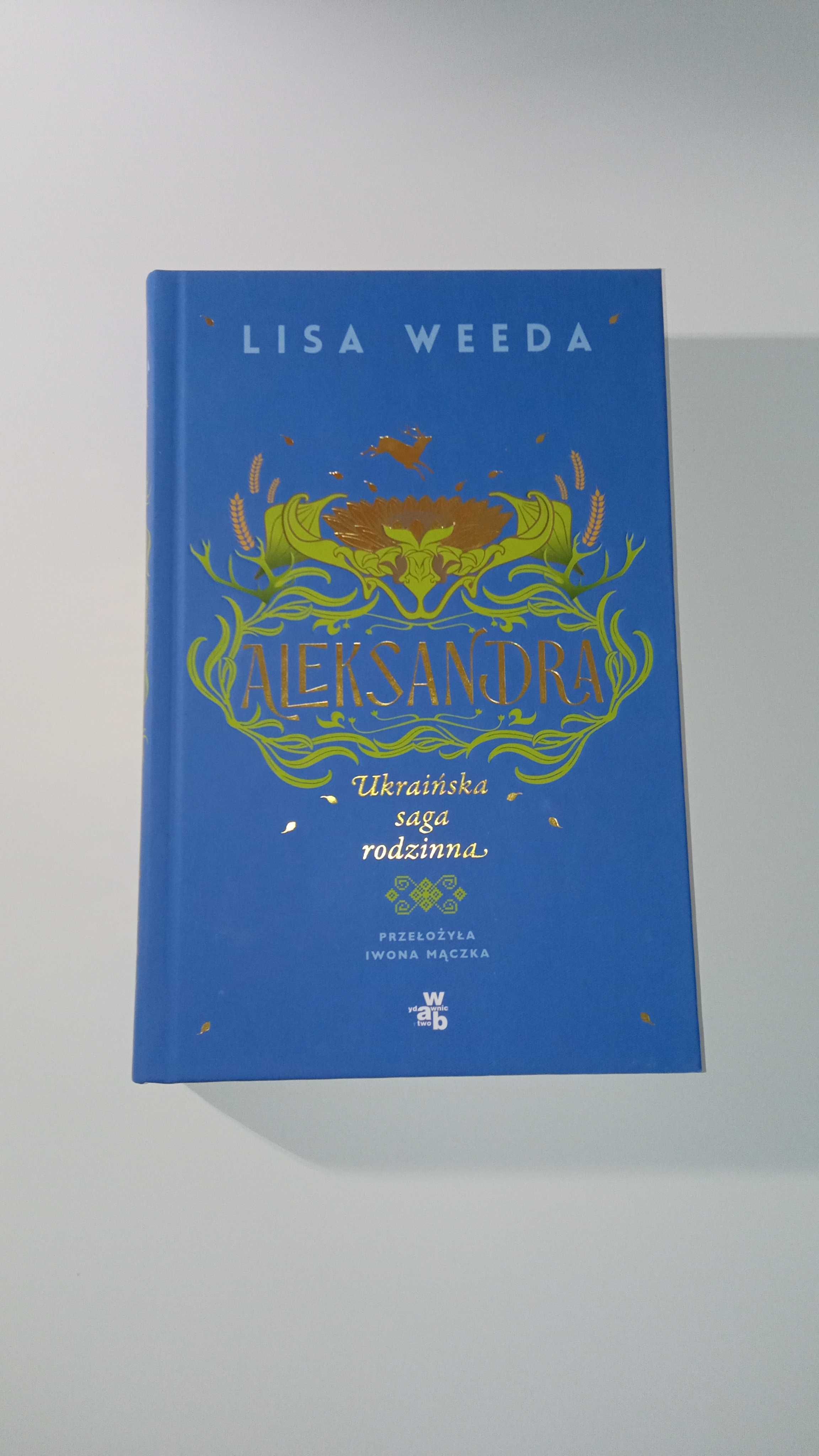 Książka ,, Aleksandra ukraińska saga rodzinna"