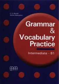 Grammar & Vocabulary Practice Intermediate B1 - H.Q. Mitchell, Marile