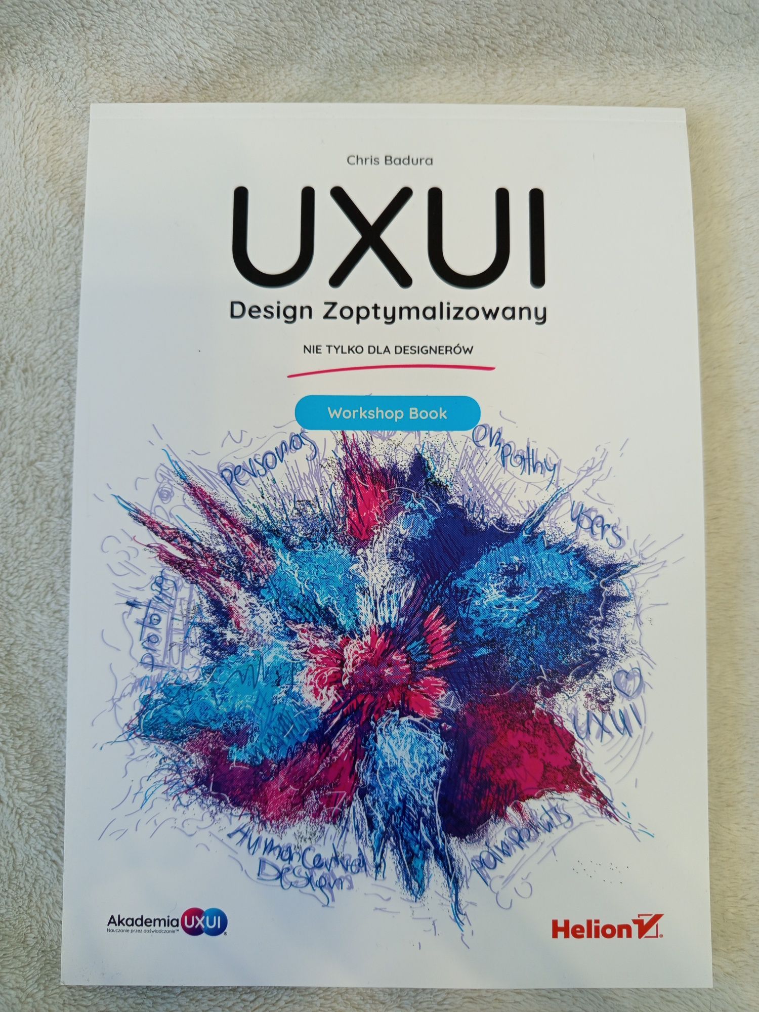UX UI design zoptymalizowany workshop book autor Chris Badura