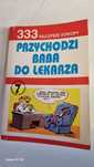 Przychodzi baba do lekarza 333 najlepsze dowcipy